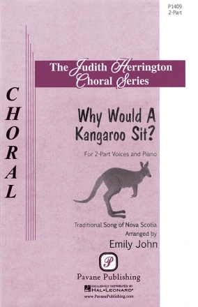 Emily John, Why Would a Kangaroo Sit? 2-Part Choir Chorpartitur