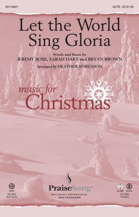 Bryan Brown_Jeremy Bose_Sarah Hart, Let the World Sing Gloria SATB Chorpartitur
