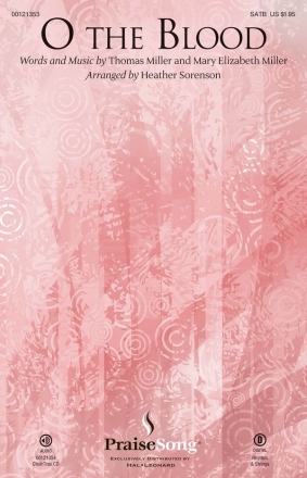 Mary Elizabeth Miller_Thomas Miller, O the Blood SATB Chorpartitur