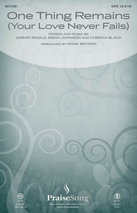 Jeremy Riddle_Brian Johnson_Christa Black, One Thing Remains (Your Lov SATB Chorpartitur