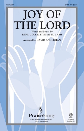 Rend Collective_Ed Cash, Joy of the Lord SATB Chorpartitur
