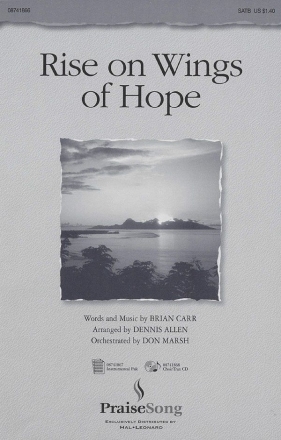Brian Carr, Rise on Wings of Hope SATB Chorpartitur