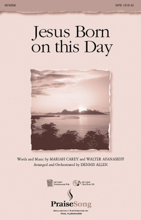 Mariah Carey_Walter Afanasieff, Jesus born on this day SATB Chorpartitur