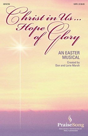 Don Marsh_Lorie Marsh, Christ in Us...Hope of Glory SATB Chorpartitur