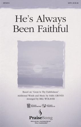 He's Always Been Faithful SATB Chorpartitur