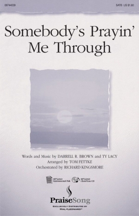 Darrell R. Brown_Ty Lacy, Somebody's Prayin' Me Through SATB Chorpartitur