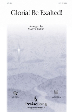Gloria! Be Exalted! SATB Chorpartitur