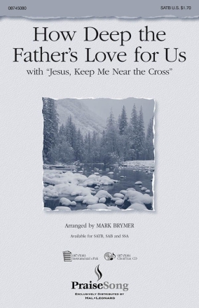How Deep The Father's Love For Us (SATB) Choir and Piano Chorpartitur
