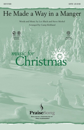 Lee Black_Steve Merkel, He Made a Way in a Manger SATB Chorpartitur