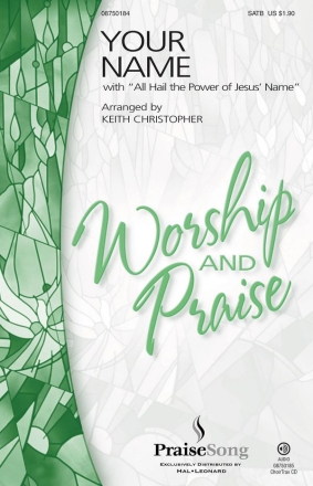 Glenn Packiam_Paul Baloche, Your Name SATB Chorpartitur