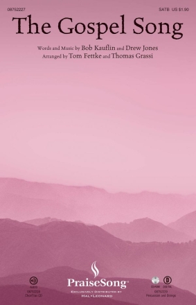 Bob Kauflin_Drew Jones, The Gospel Song SATB Chorpartitur