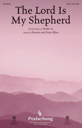 Dennis Allen_Nan Allen, The Lord Is My Shepherd SATB Chorpartitur