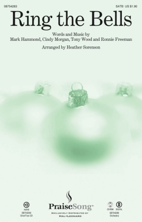 Cindy Morgan_Mark Hammond_Ronnie Freeman_Tony Wood, Ring the Bells SATB and Piano Chorpartitur