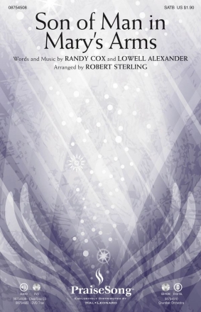 Lowell Alexander_Randy Cox, Son of Man in Mary's Arms SATB Chorpartitur