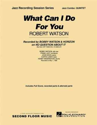 Robert Watson, What Can I Do For You Jazz Quintet Partitur