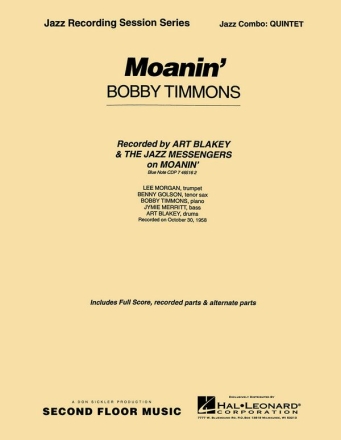 Moanin' for flexible quintet (trumpets, saxophone,trombone and Rhythm section) score and parts