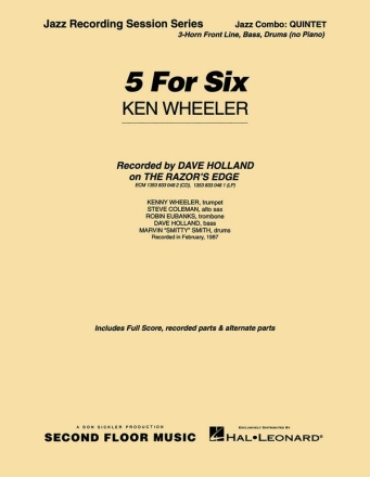 Kenny Wheeler, 5 for Six Jazz-Quintet/Sextet Partitur + Stimmen