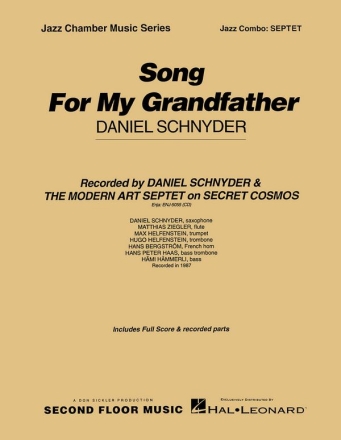 Daniel Schnyder, Song for My Grandfather Jazz-Septet Partitur + Stimmen