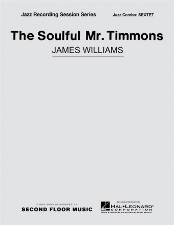 James Williams, The Soulful Mr. Timmons - Sextet Septet Jazz Sextet Partitur