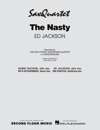 Ed Jackson, The Nasty Saxophonquartett Partitur + Stimmen