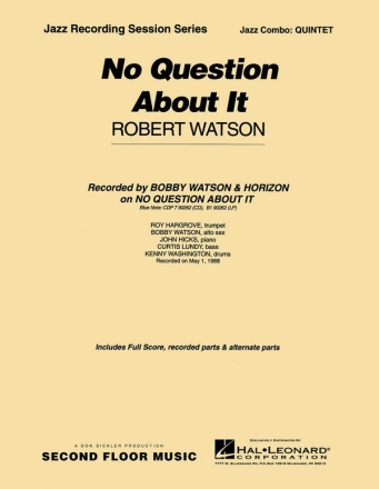 Robert Watson, No Question About It Jazz Quintet Partitur + Stimmen