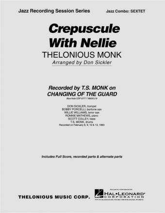Thelonious Monk, Crepuscule with Nellie Jazz Sextet Partitur