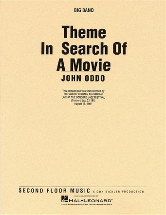 John Oddo, Theme in Search of a Movie Big Band Partitur
