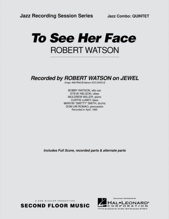 Robert Watson, To See Her Face Jazz-Quartet Partitur + Stimmen