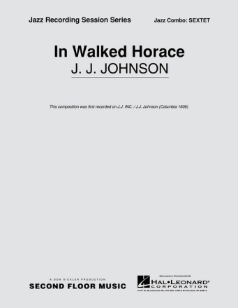 J.J. Johnson, In Walked Horace Jazz Sextet Partitur + Stimmen