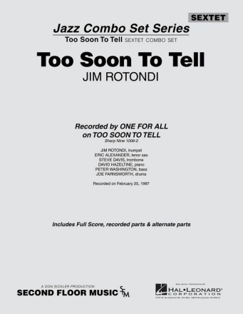 Jim Rotondi, Too Soon to Tell Jazz Sextet Partitur + Stimmen