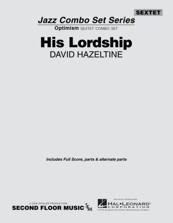 David Hazeltine, His Lordship Jazz Sextet Partitur + Stimmen