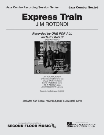 Jim Rotondi, Express Train Jazz Sextet Partitur + Stimmen