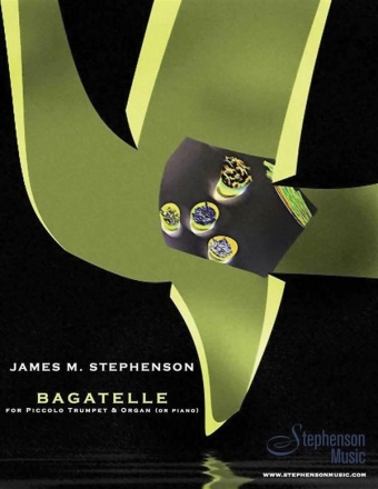 Jim Stephenson, Bagatelle Piccolo Trumpet and Organ or Piano Buch