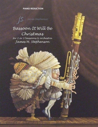 Jim Stephenson, Bassoon It Will Be Christmas 2-3 Bassoons and Wind Ensemble Partitur + Stimmen