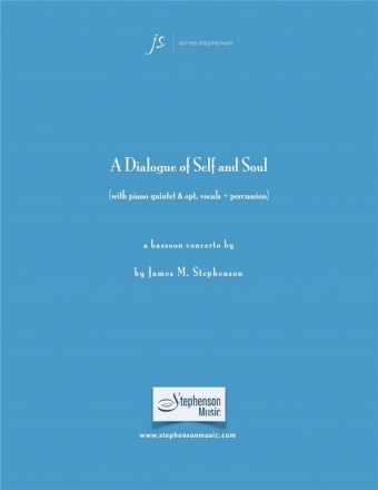 Jim Stephenson, A Dialogue Of Self And Soul Bassoon and Wind Ensemble Partitur