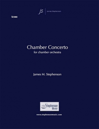 Jim Stephenson, Chamber Concerto Chamber Orchestra Partitur