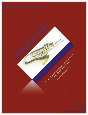Jim Stephenson, Cousins Saxophone, Trumpet and Orchestra Klavierauszug