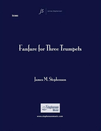 Fanfare For Three Trumpets for 3 trumpets score and parts
