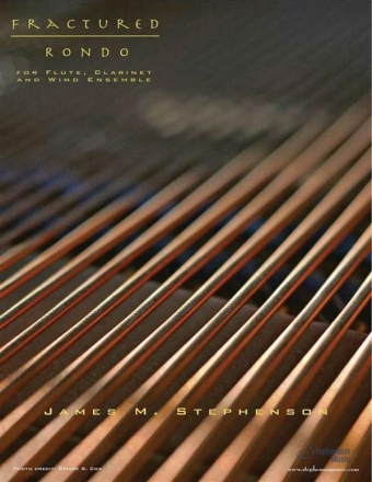 Jim Stephenson, Fractured Rondo Flute, Clarinet and Wind Ensemble Partitur + Stimmen