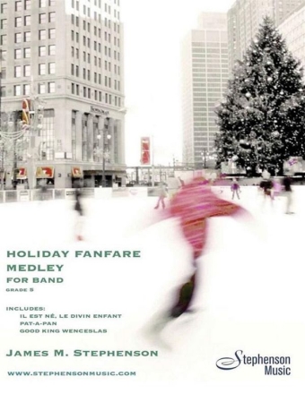 Jim Stephenson, Holiday Fanfare Medley Concert Band Partitur + Stimmen