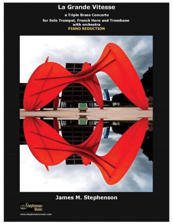 Jim Stephenson, La Grande Vitesse 3 Brass Instruments and Orchestra Klavierauszug