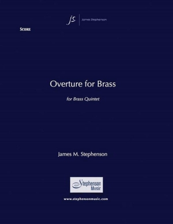 Jim Stephenson, Overture For Brass Blechblserquintett Partitur + Stimmen
