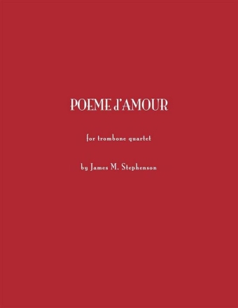 Jim Stephenson, Poeme d'Amour Horn Quartet Partitur + Stimmen