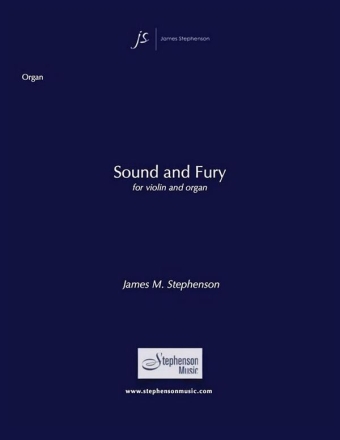 Jim Stephenson, Sound and Fury Violin and Organ [or Piano] Buch