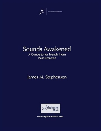 Jim Stephenson, Sounds Awakened French Horn and Wind Ensemble Klavierauszug