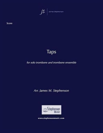 Taps Trombone and Trombone Ensemble Partitur + Stimmen