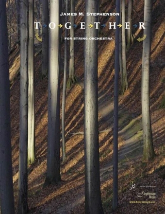 Jim Stephenson, Together Streichorchester Partitur + Stimmen