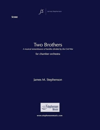 Jim Stephenson, Two Brothers Chamber Orchestra and Narrator Partitur + Stimmen