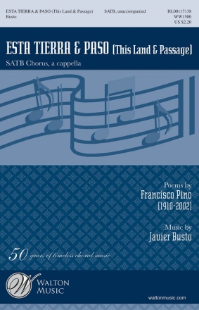 Francisco Pino_Javier Busto, Esta Tierra & Paso SATB a Cappella Chorpartitur