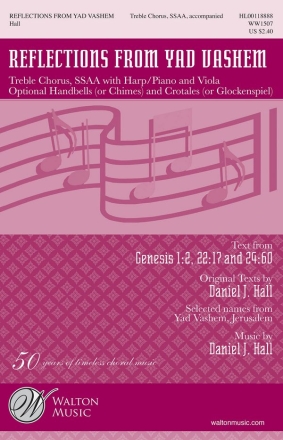 Daniel J. Hall, Reflections from Yad Vashem SSAA Chorpartitur